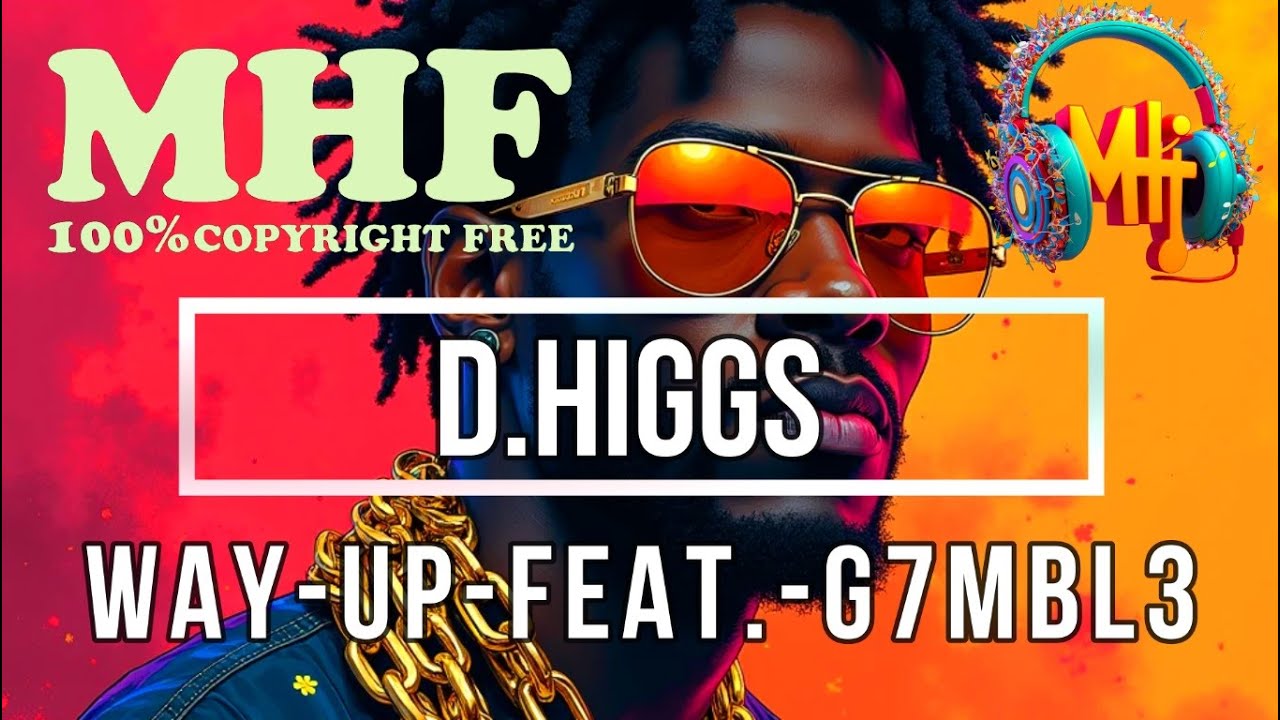 🚀 Check out the release! D. Higgs ft. G7MBL3 - 