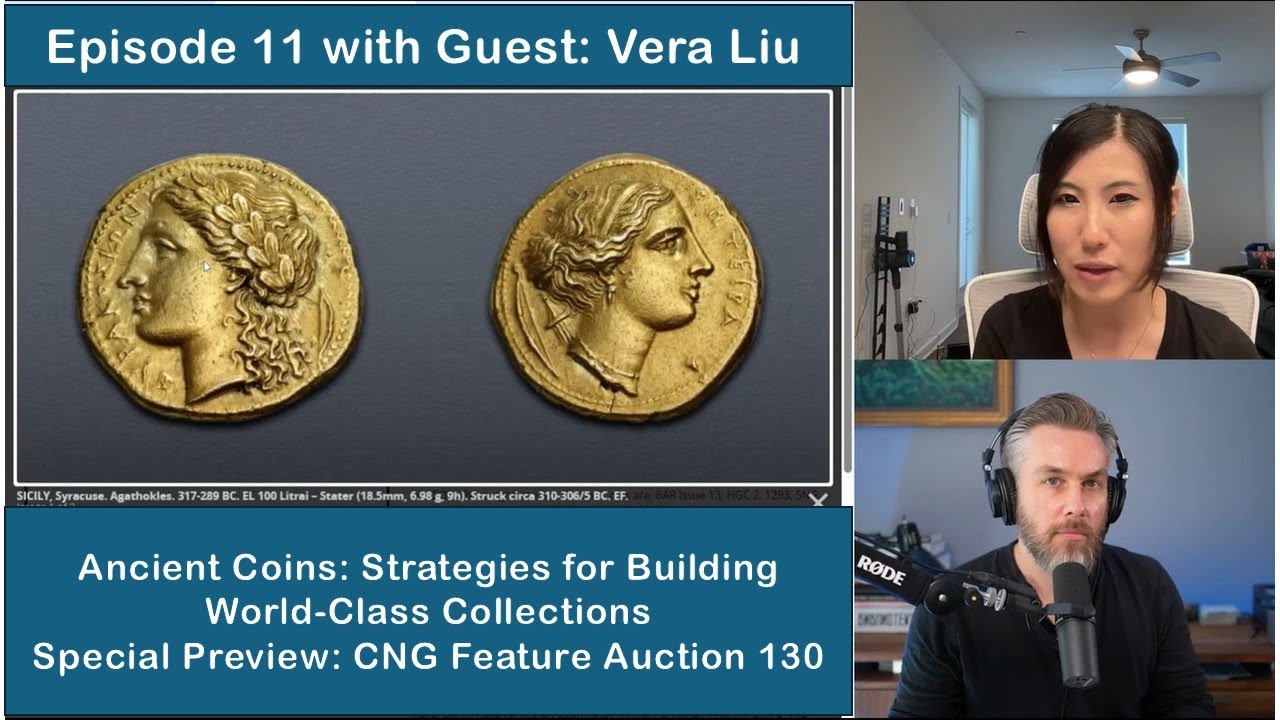 Ep.11 - CNG Feature Auction Preview with Vera Liu #numismatics #coins #collection #podcast #history 