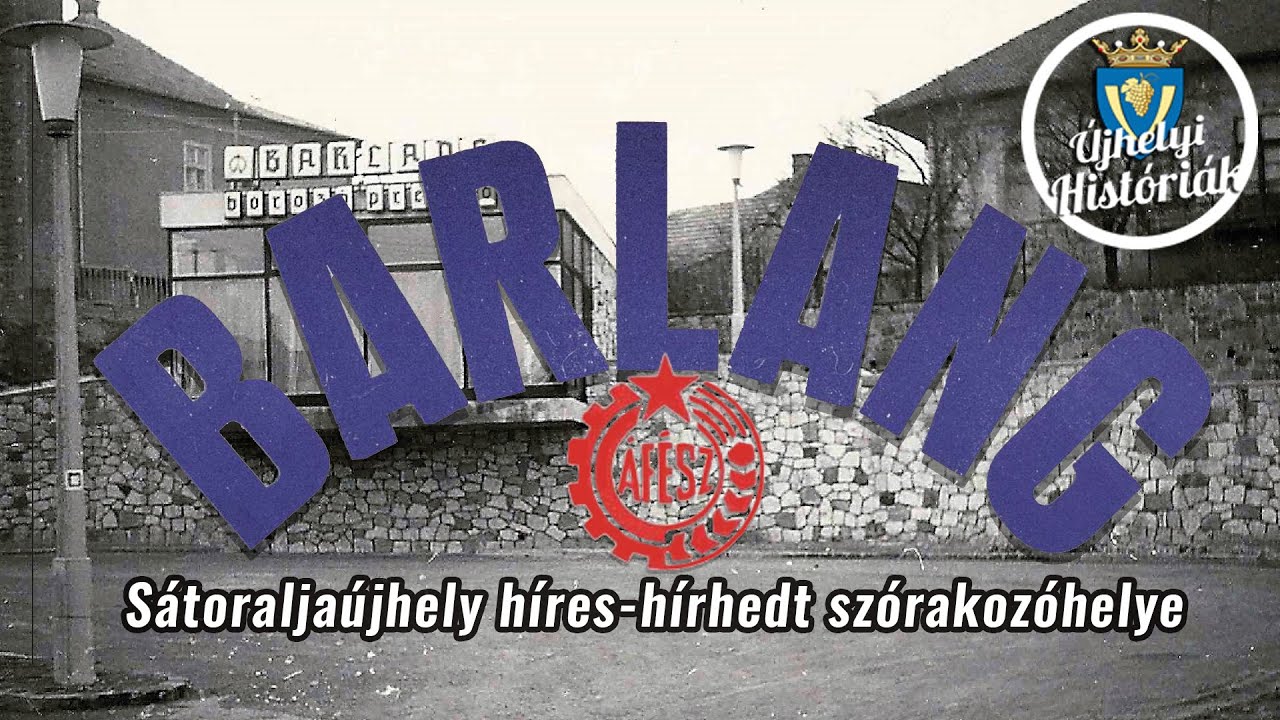 A híres-hírhedt sátoraljaújhelyi Borbarlang