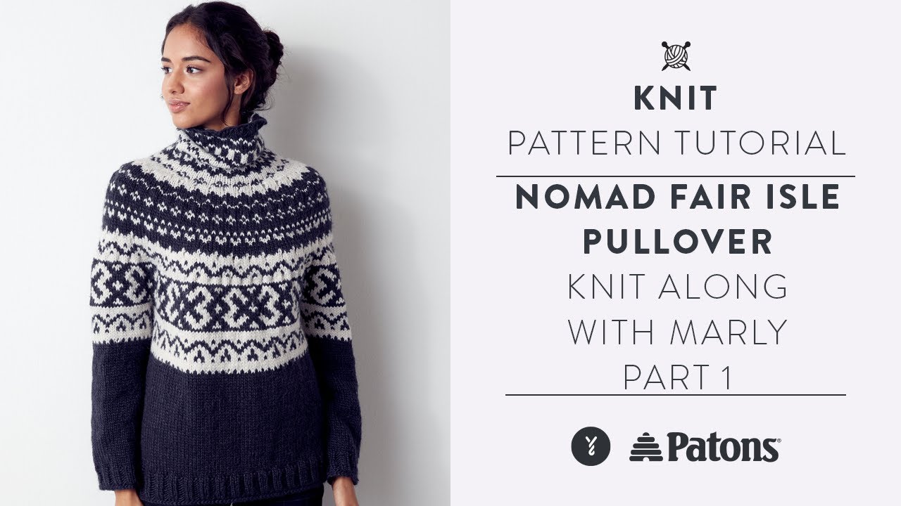 How to Knit a Fair Isle Sweater | Nomad Pullover Tutorial Part 1 with Marly Bird