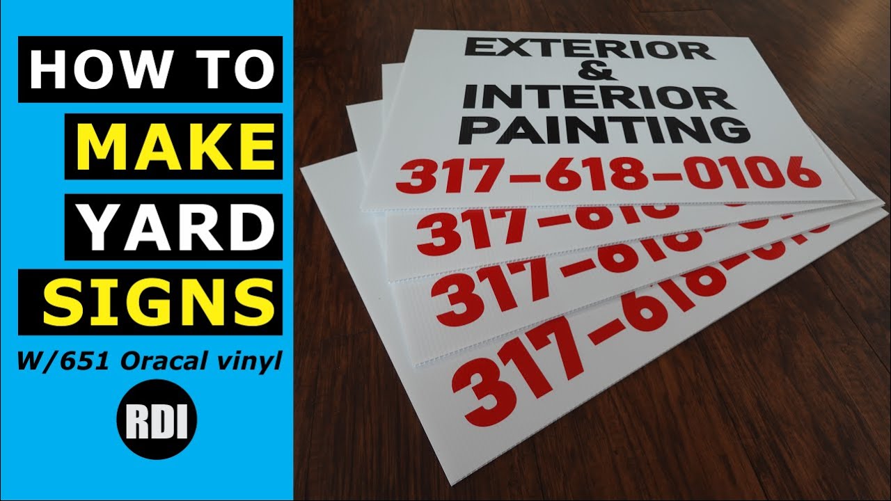 How to make yard signs with vinyl