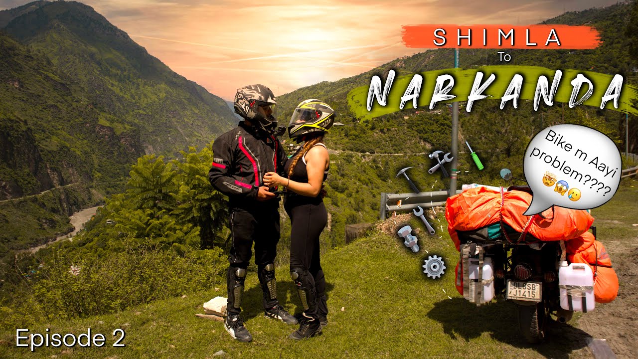 NEW ROYAL ENFIELD🏍 ME AAYI PROBLEM😢😰??? | SHIMLA TO NARKANDA | Delhi to Spiti Roadtrip 2022 |