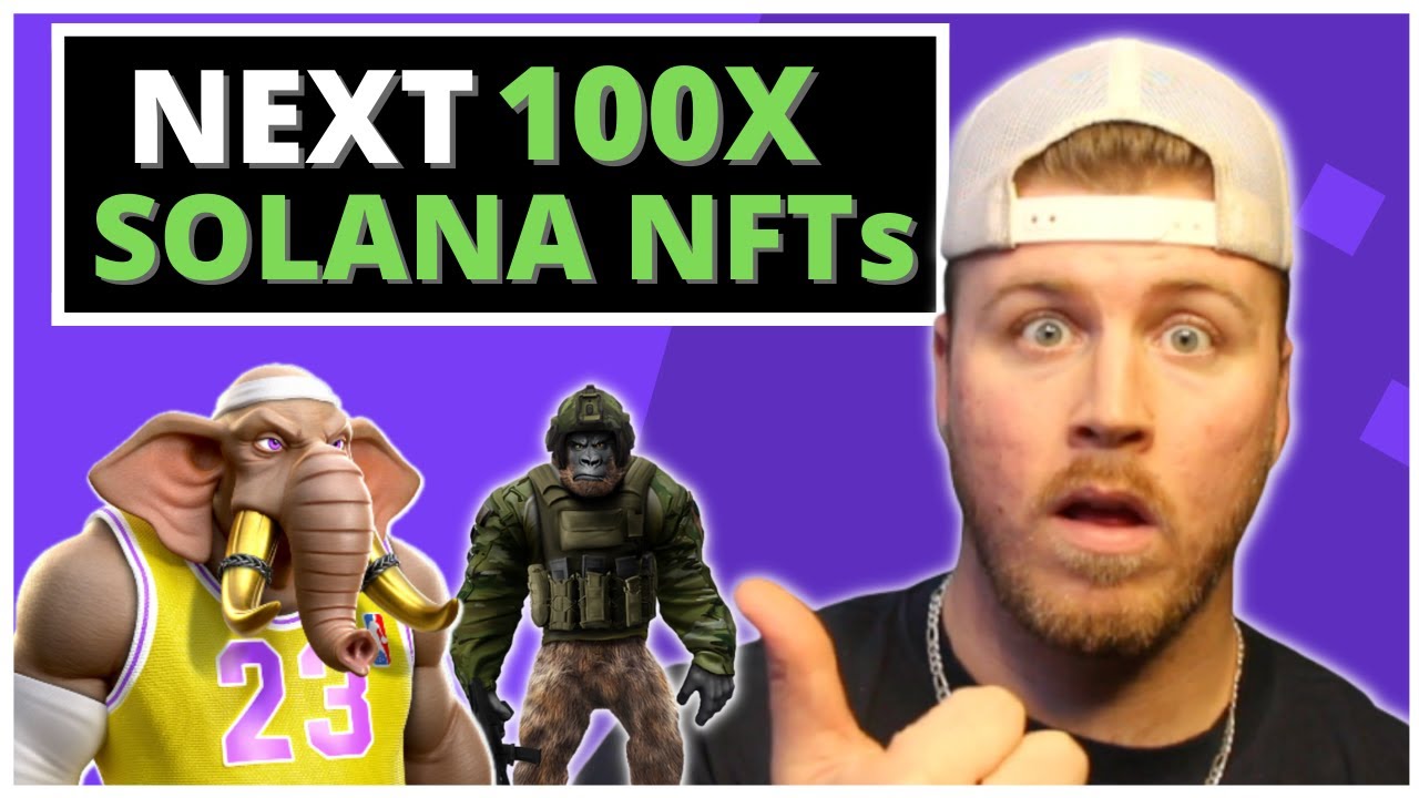6 EXPLOSIVE SOLANA NFTS TO BUY IN JANUARY (Best Upcoming Solana NFT Projects)