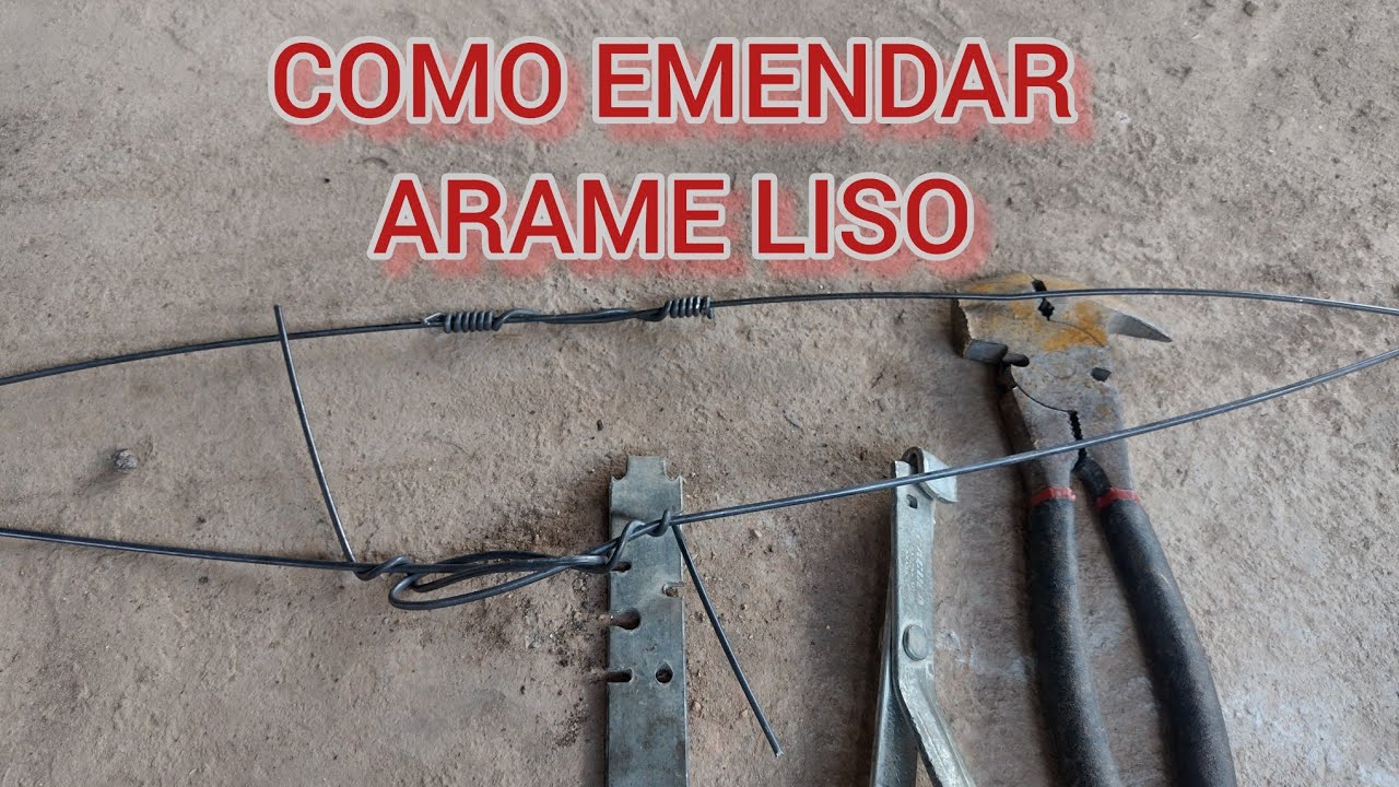 COMO EMENDAR ARAME LISO, O JEITO MAIS FÁCIL