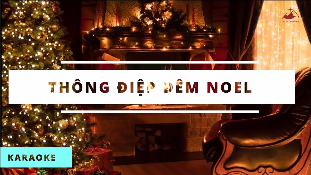 THÔNG ĐIỆP ĐÊM NOEL - KARAOKE & beat (bản hoàn chỉnh)