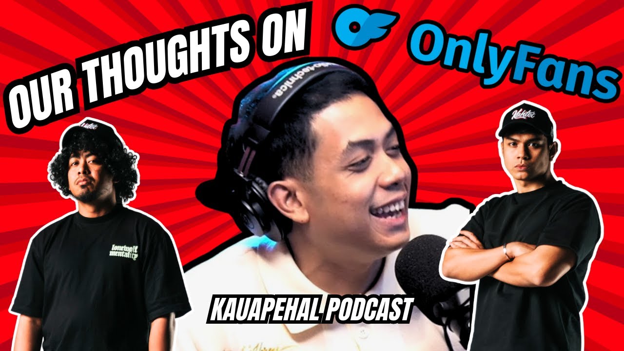 OUR THOUGHTS ON ONLYFANS
