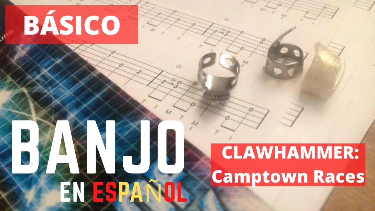 Banjo en Español - CANCIONES (Básico) - Camptown Races