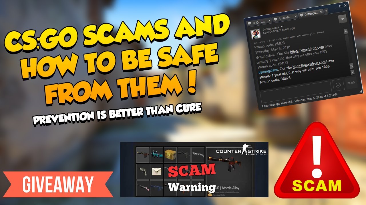 COMMON CS:GO SCAMS AND HOW TO BE SAFE FROM THEM!!