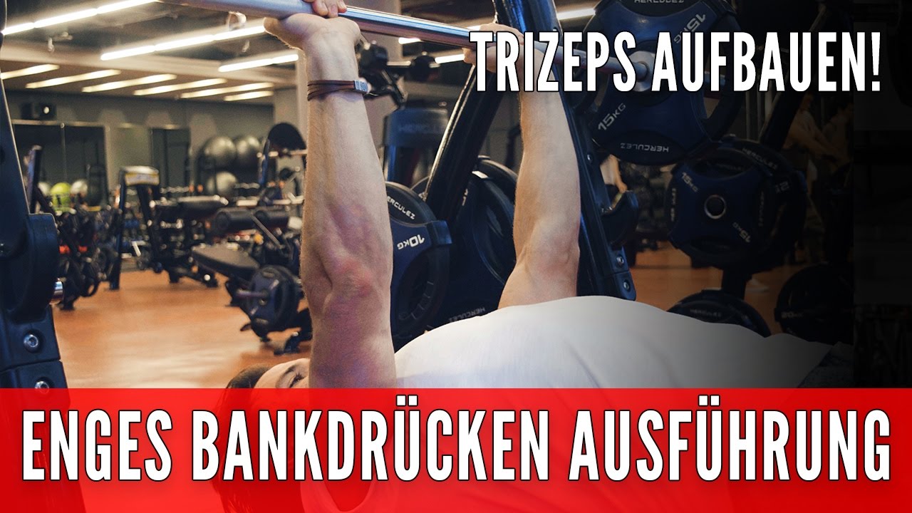 Enges Bankdrücken Ausführung | Trizeps Training