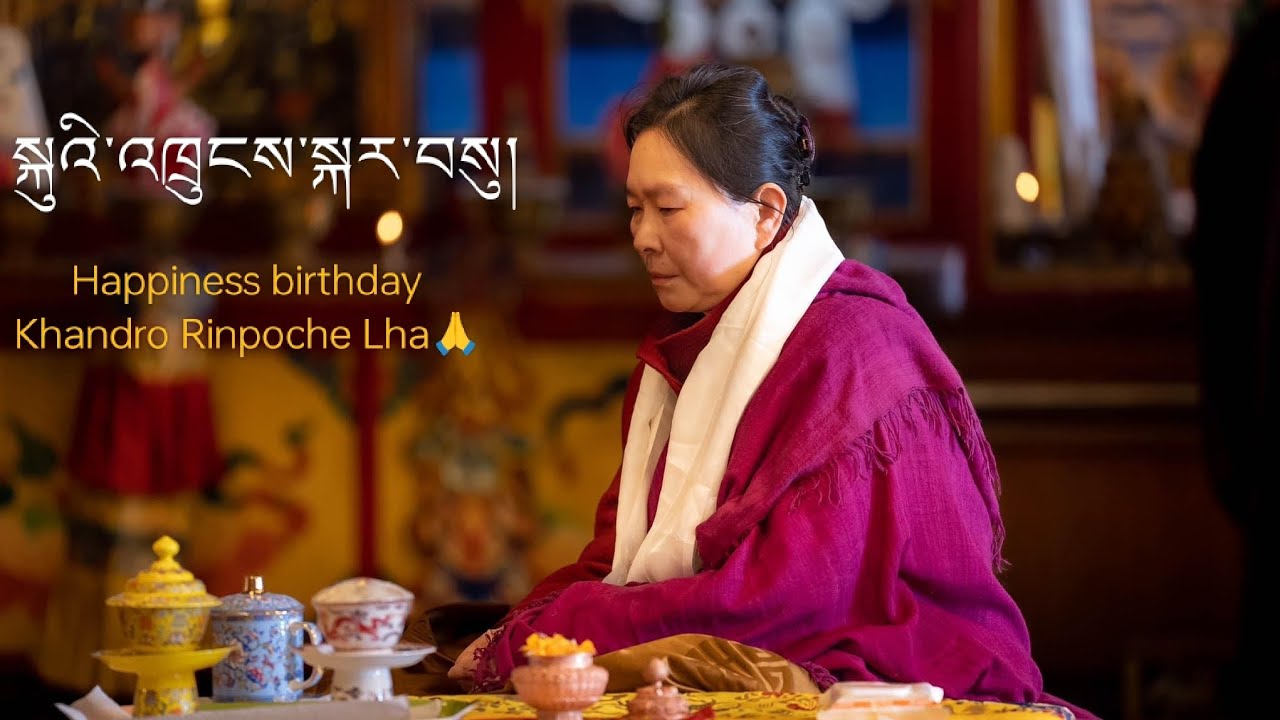 Happy birthday our dear Khandro Rinpoche la. Wishing Khandro  Rinpoche lha long life, good health 🙏🌹