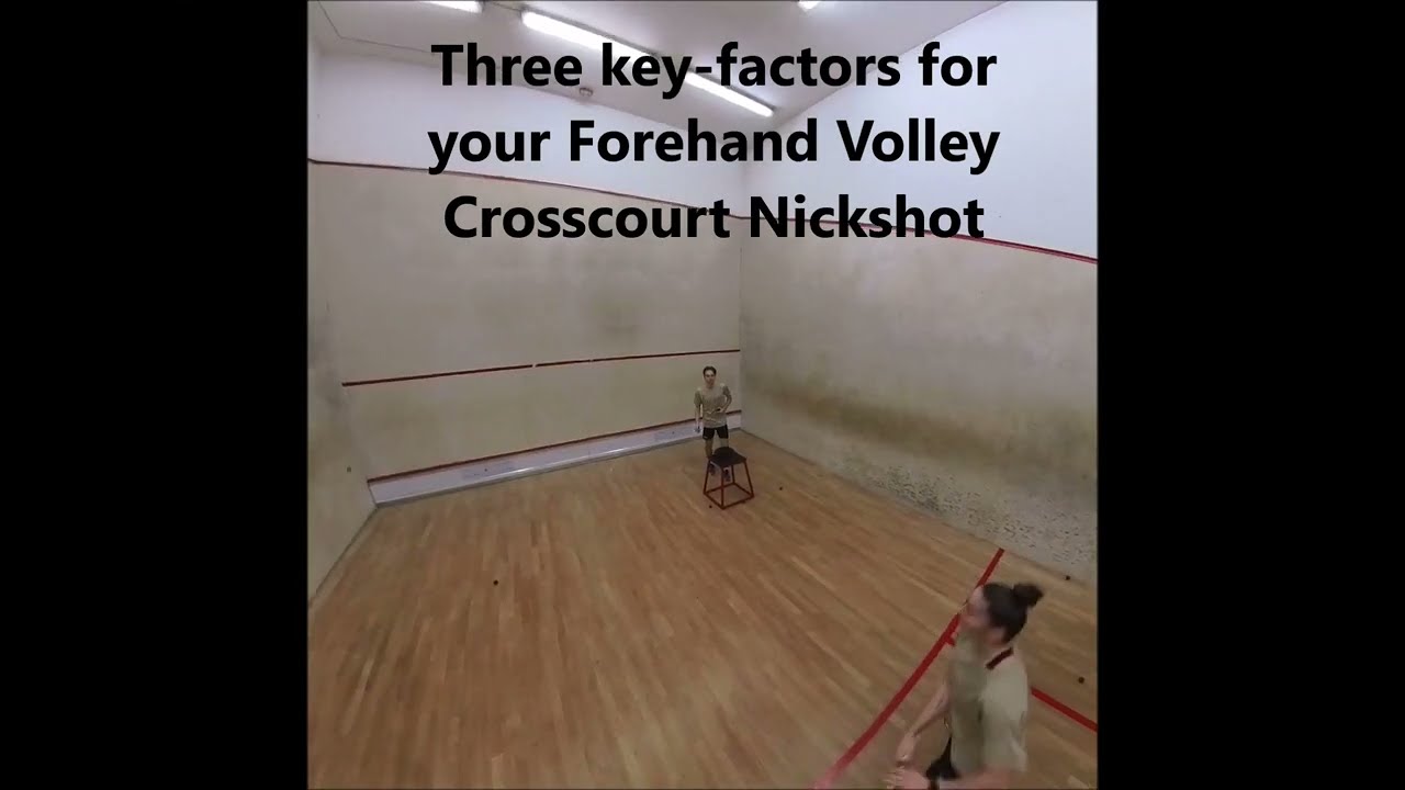 Squash Training Tips: Forehand Volley Crosscourt Nick Shot v1