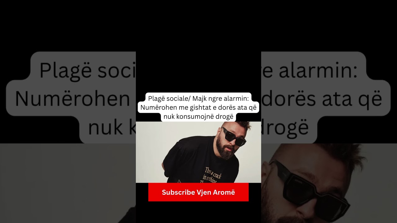 Plag&euml; sociale/ Majk ngre alarmin: Num&euml;rohen me gishtat e dor&euml;s ata q&euml; nuk konsumojn&euml; drog&euml;
