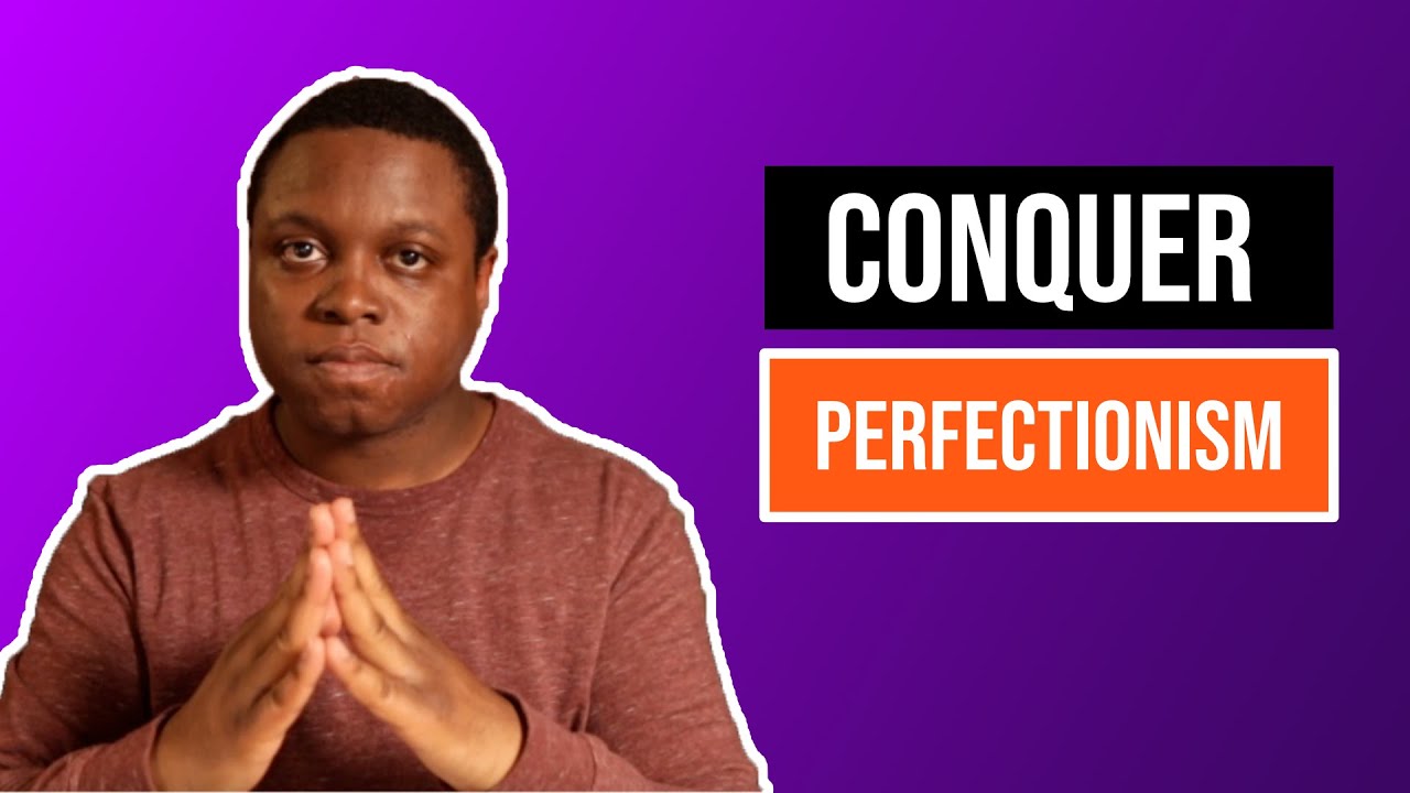 Overcoming Perfectionism for Writers