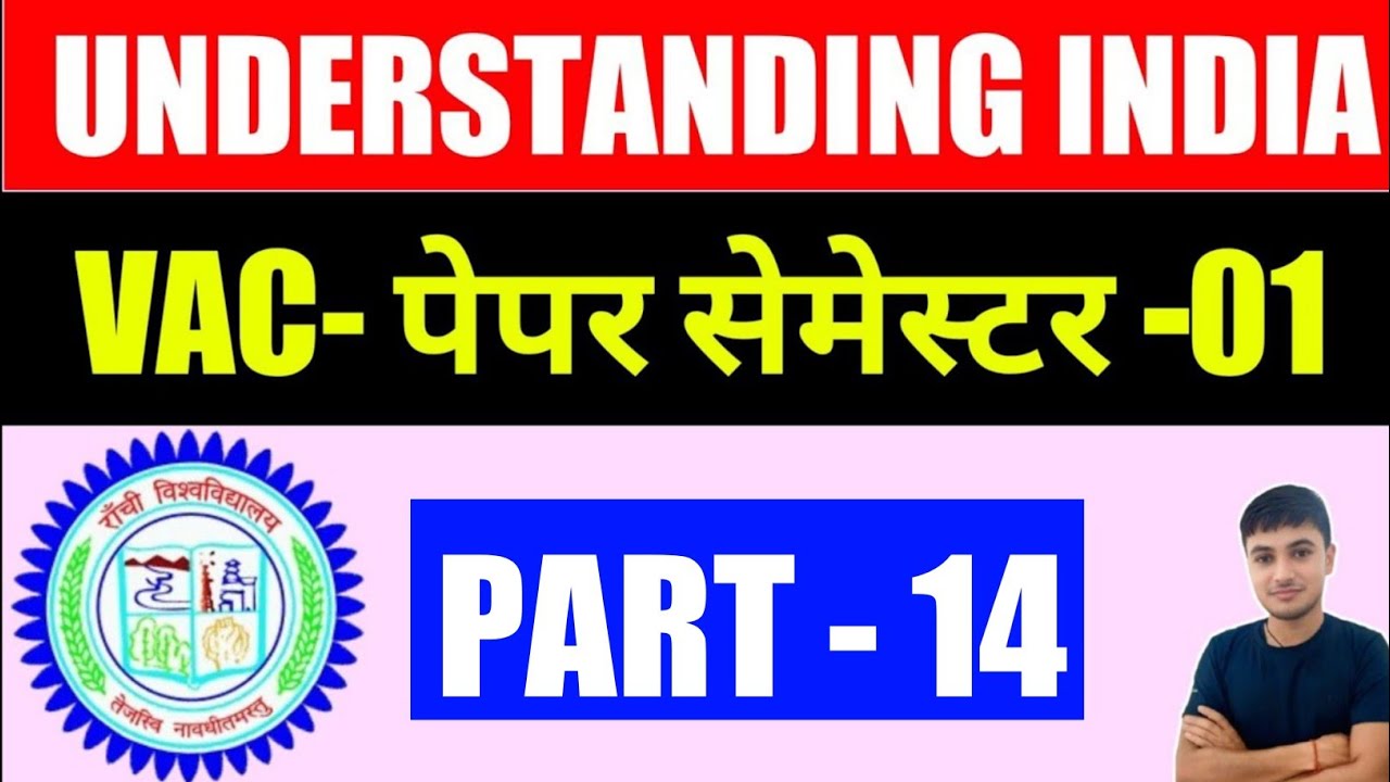 #vac understanding India semester 1 Ranchi University #understanding India semester 1 Part 14