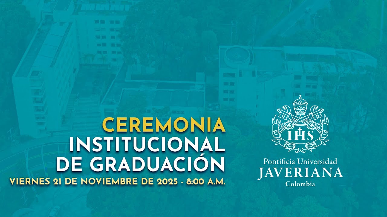 Ceremonia Institucional de Graduación - 21 de noviembre de 2025, 8:00 a.m.