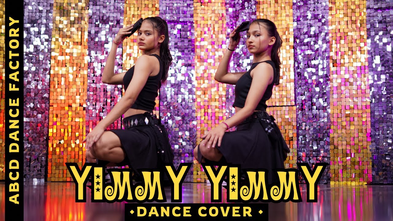 YIMMY YIMMY | DANCE | CHOREOGRAPHY | ABCD DANCE FACTORY | ABCD GIRLS
