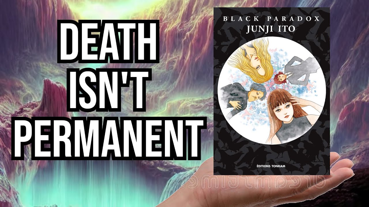 Why you shouldn't wish for death / black paradox