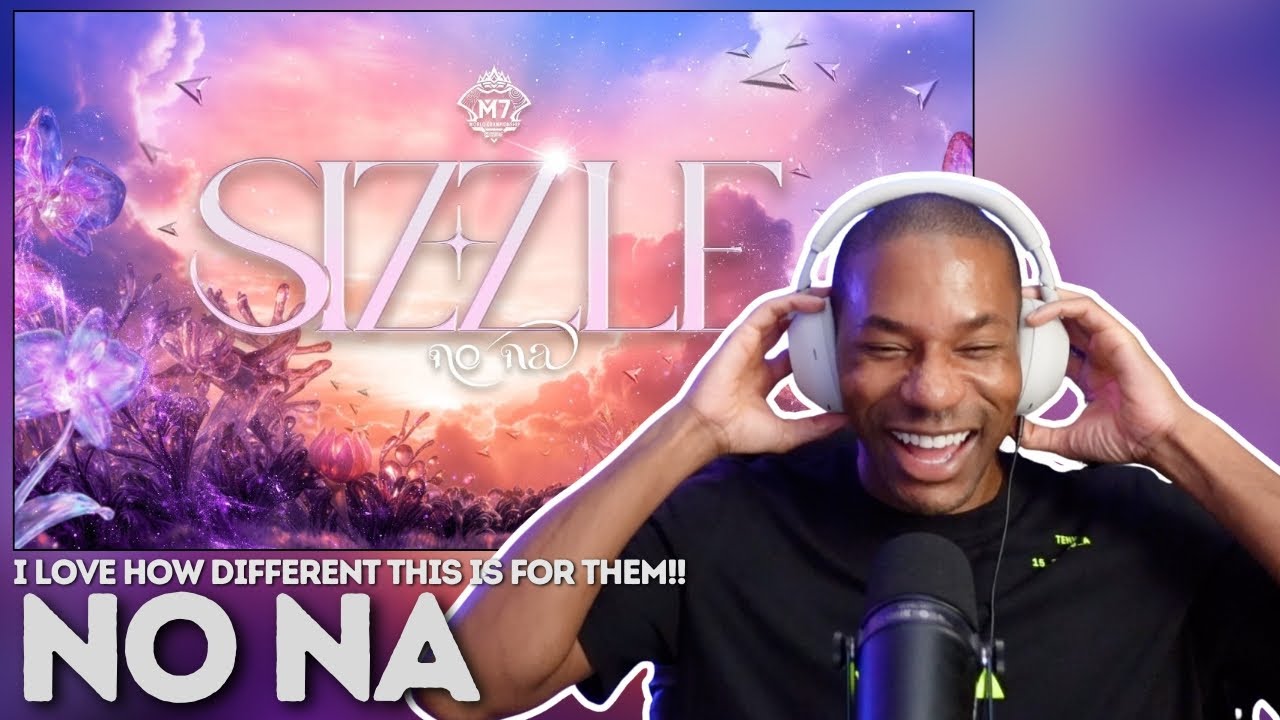 no na | 'Sizzle' MV | Тема песни M7 | Реакция на Mobile Legends: Bang Bang