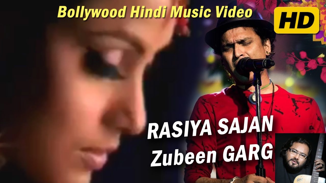 Rasiya Sajan HD | Zubeen Garg | Hindi Video | Ismail Darbar | Neetu Chandra