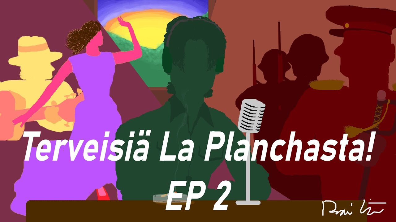 Terveisiä La Planchasta! EP 2