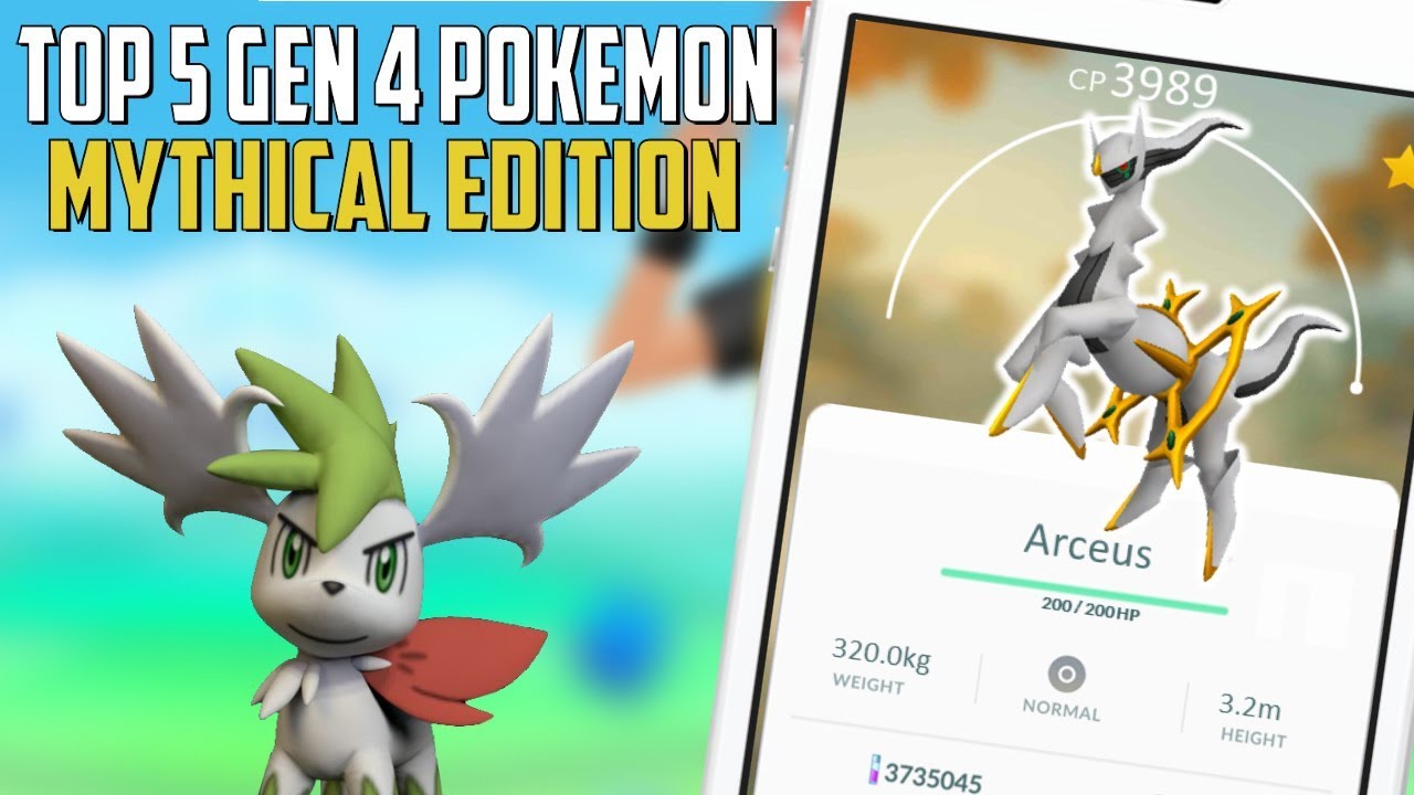 Top 5 Gen 4 Mythical Pokemon In Pokemon Go