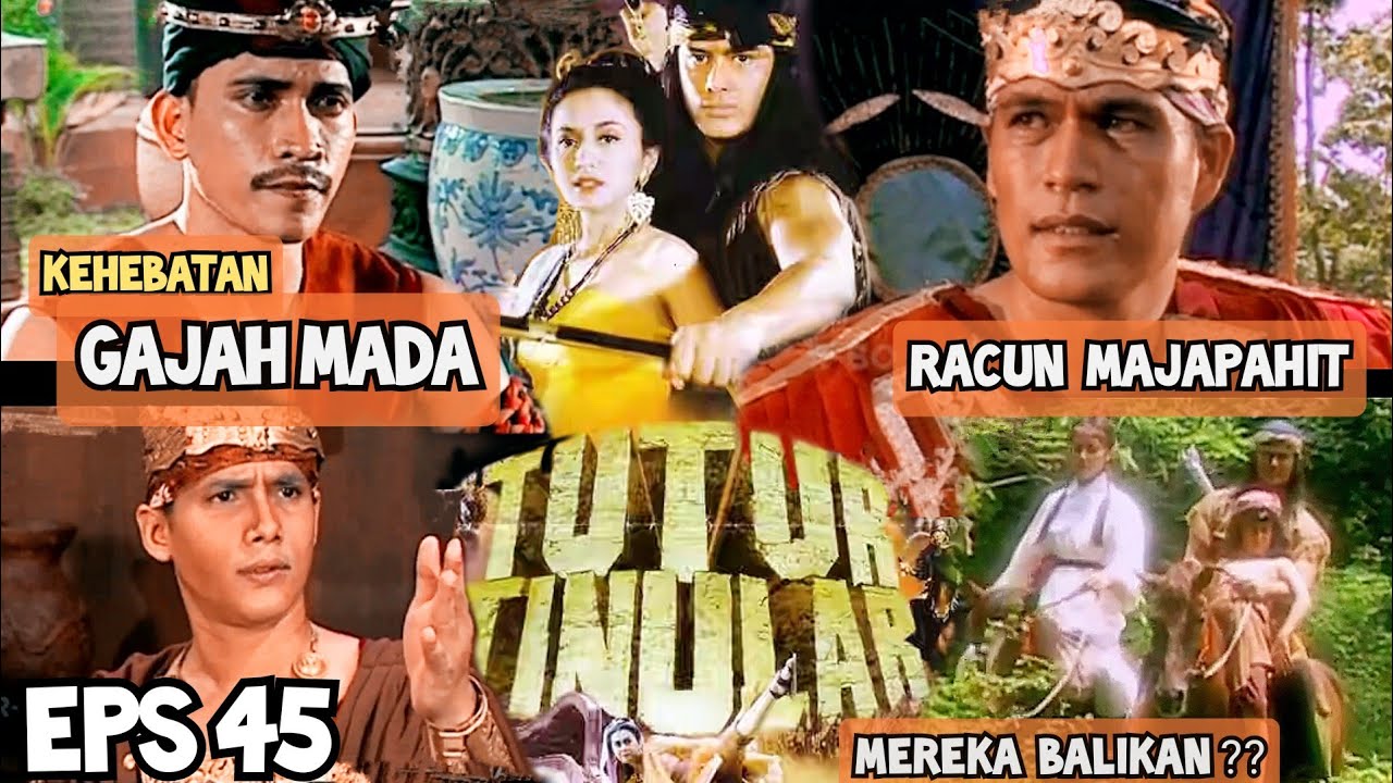 Tutur Tinular Episode 45 Gejolak di Bumi Majapahit