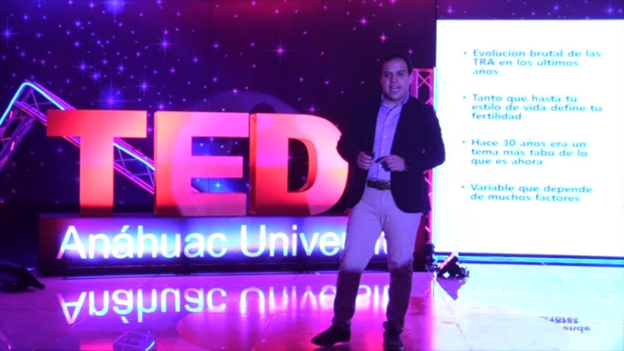 Infertilidad: Iluminar para decidir | Pepe Castilla | TEDxAnahuacUniversity