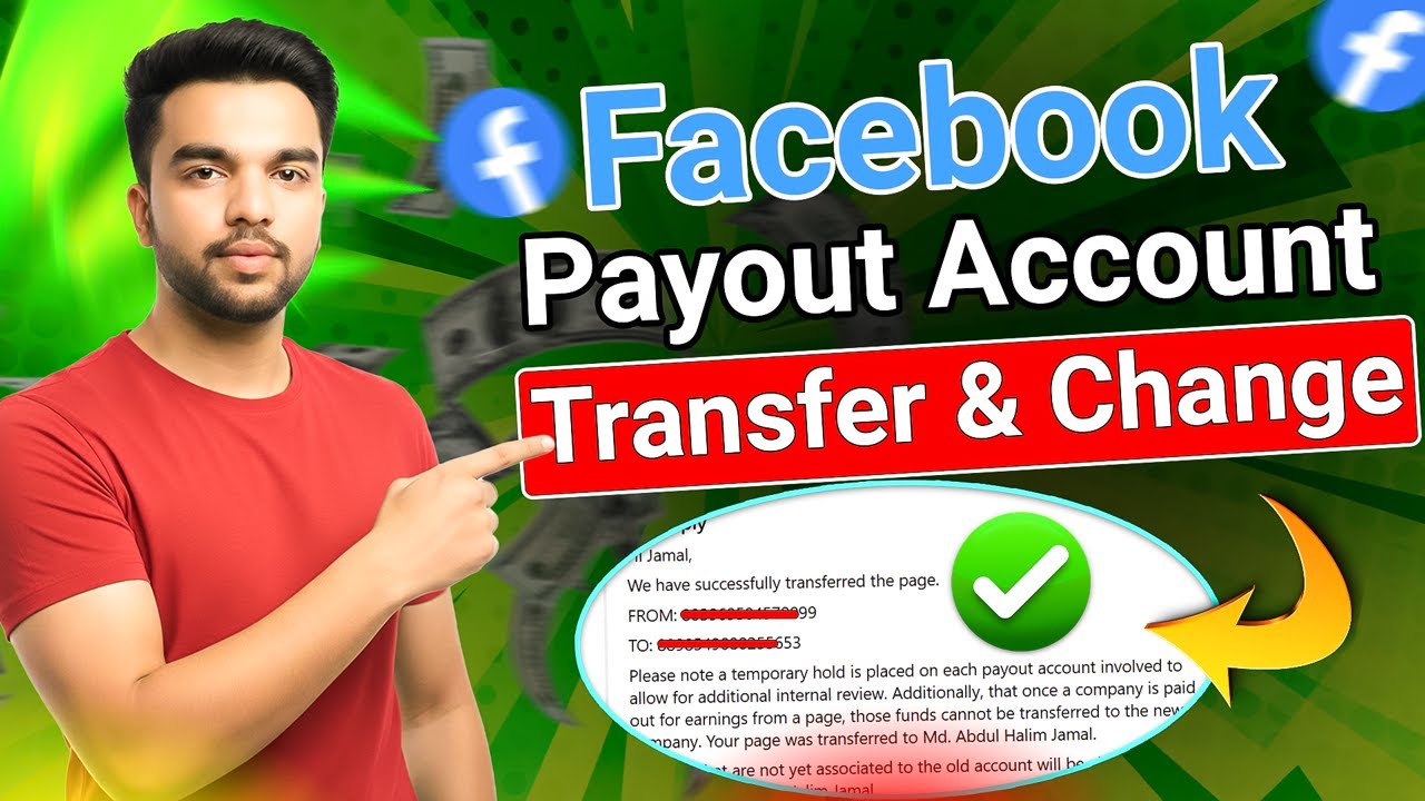 কিভাবে FB পেজ পুরাতন Payout থেকে নতুন Payout Account এ নেবেন | Facebook Payout Transfer 2025