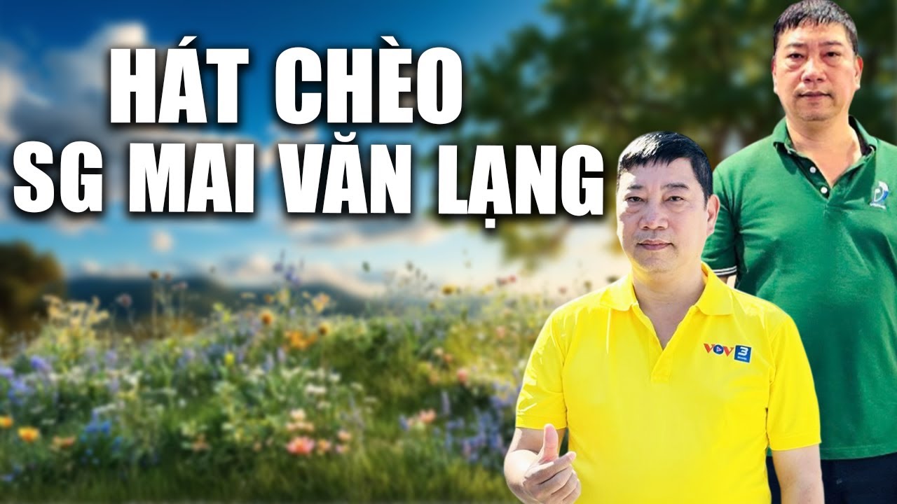 Hát Chèo Soạn Giả Mai Văn Lạng Chọn Lọc 2026- Nghe Nhớ Quê Da Diết