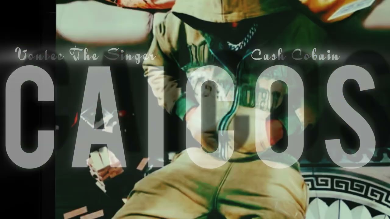 Vontee The Singer - CAICOS ft. Cash Cobain