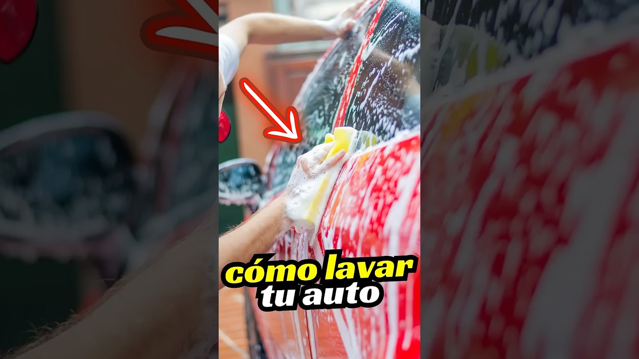 Cómo lavar tu auto