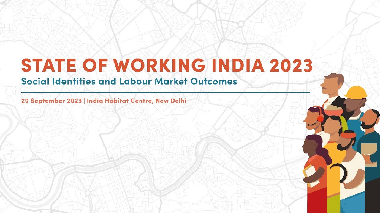 Snippets from the State of Working India 2023 (#SWI2023) -- Amit Basole