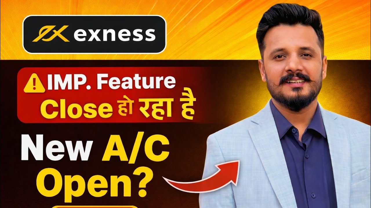 Exness Traders Alert 🚨 Important Feature Closing 2026 Update || New Registration? || vantage Broker?
