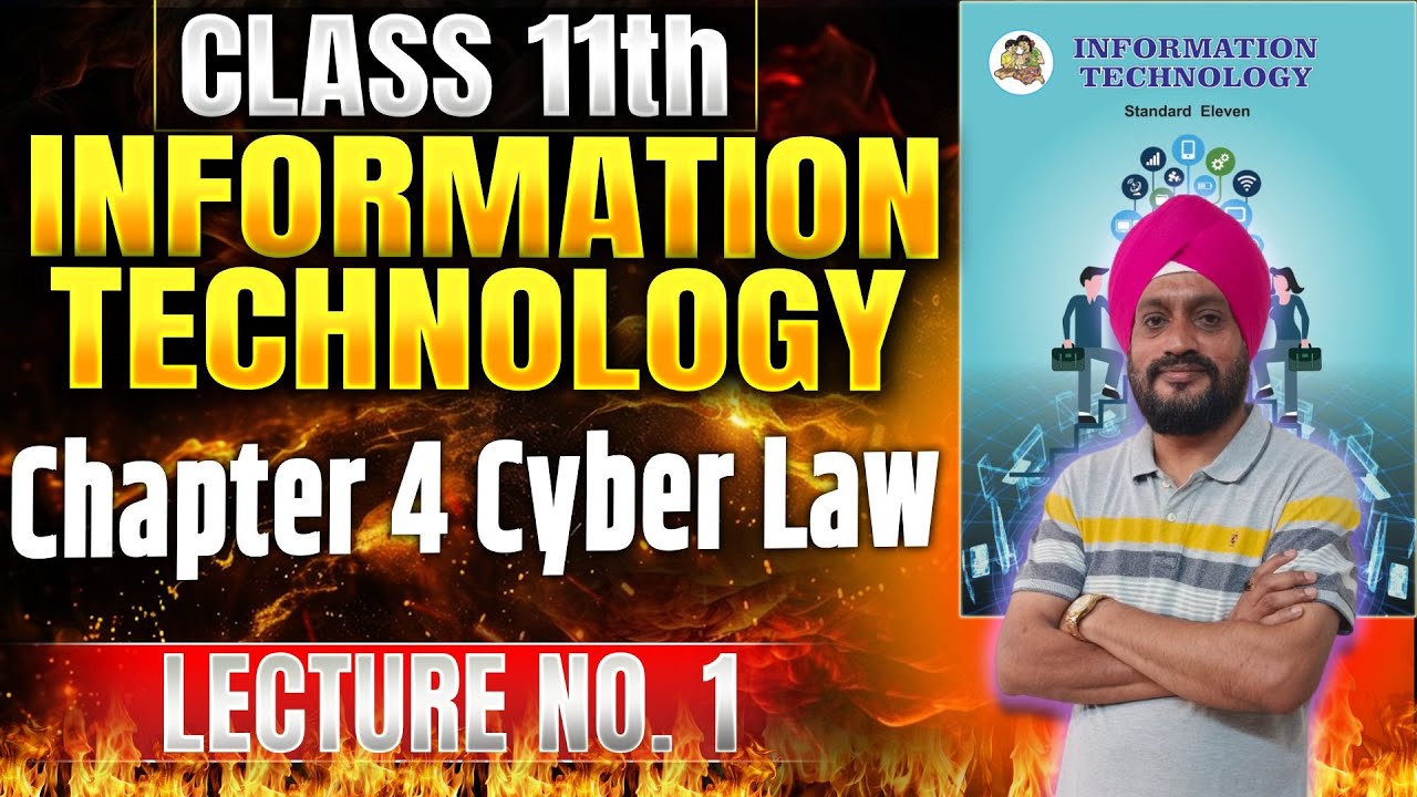 Class 11th IT | Chapter 4 Cyber Law | Lecture 1 | #class11thit #11thit  #cyberlaws