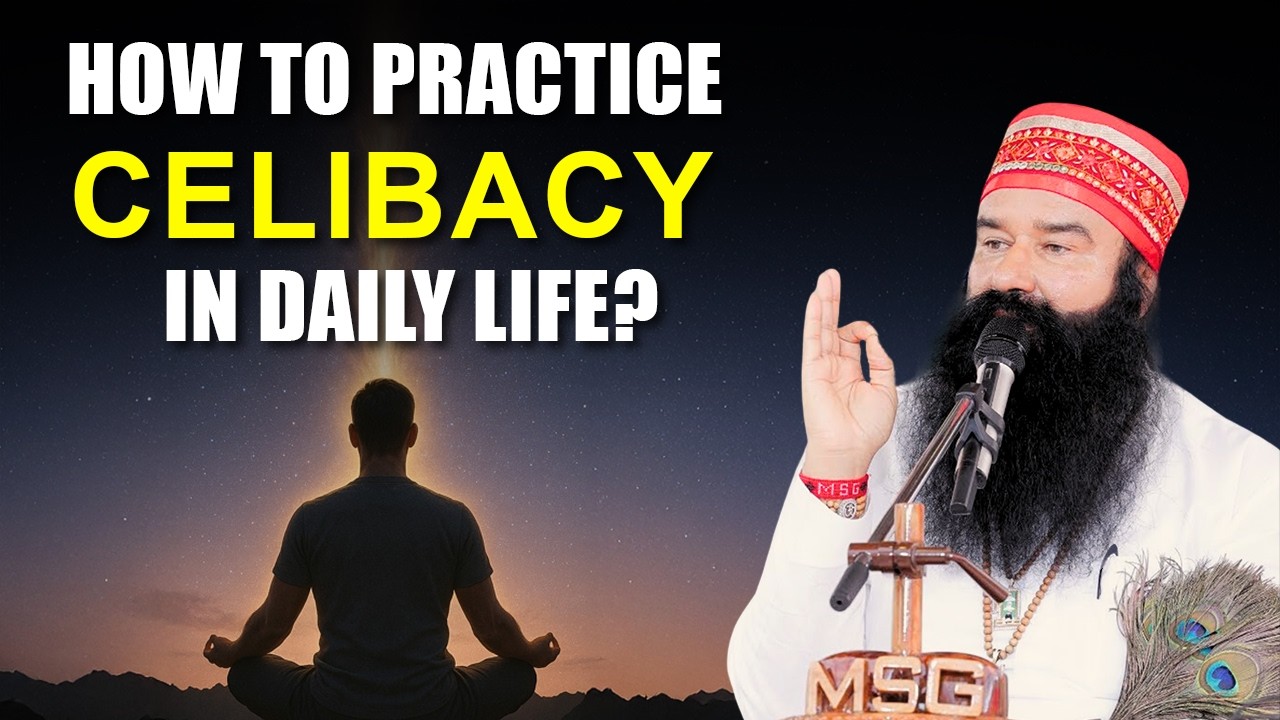 How to Practice Brahmacharya in Daily Life?  #celibacy