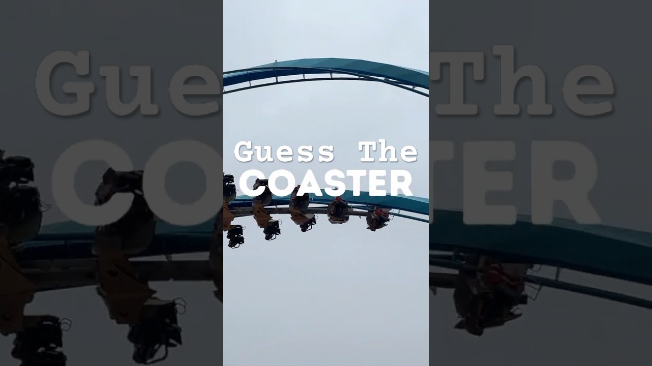 Guess The Coaster!