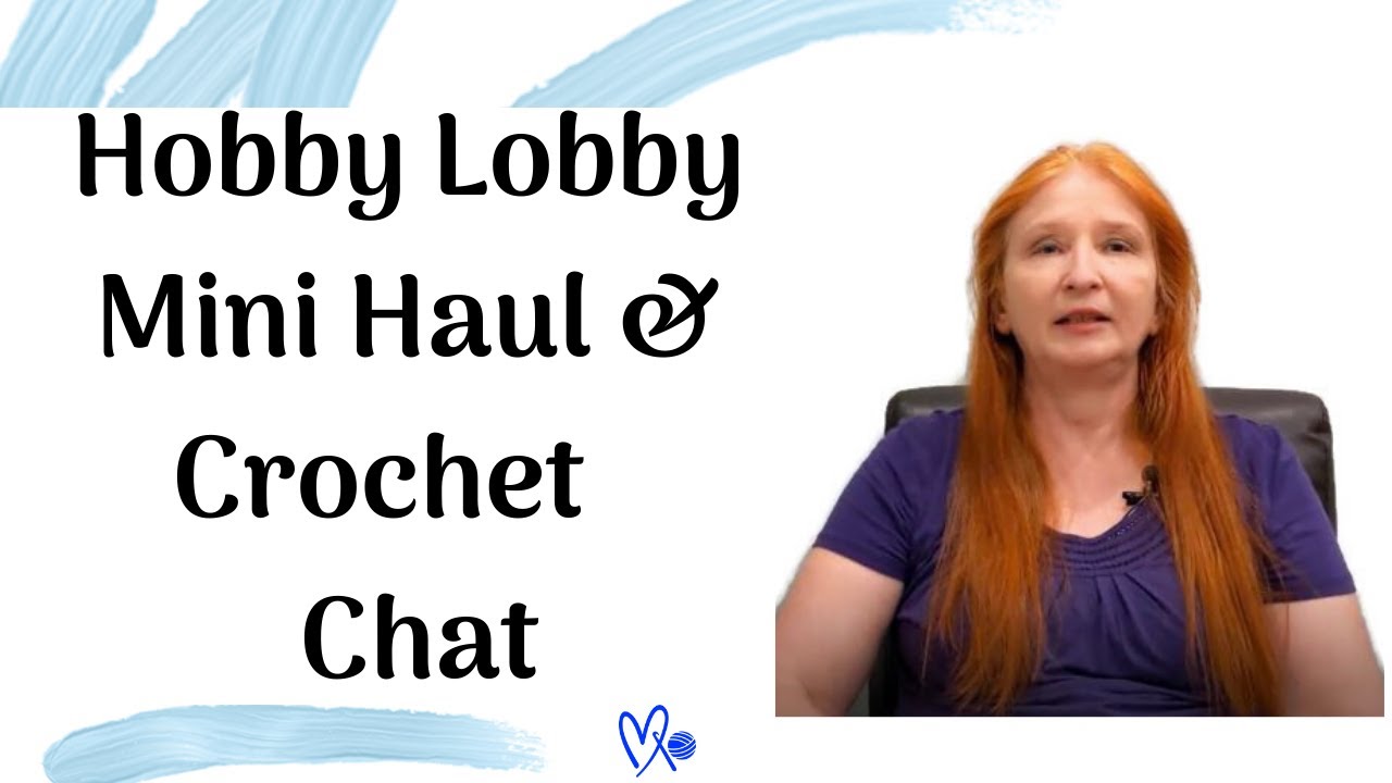 Hobby Lobby Haul Unboxing