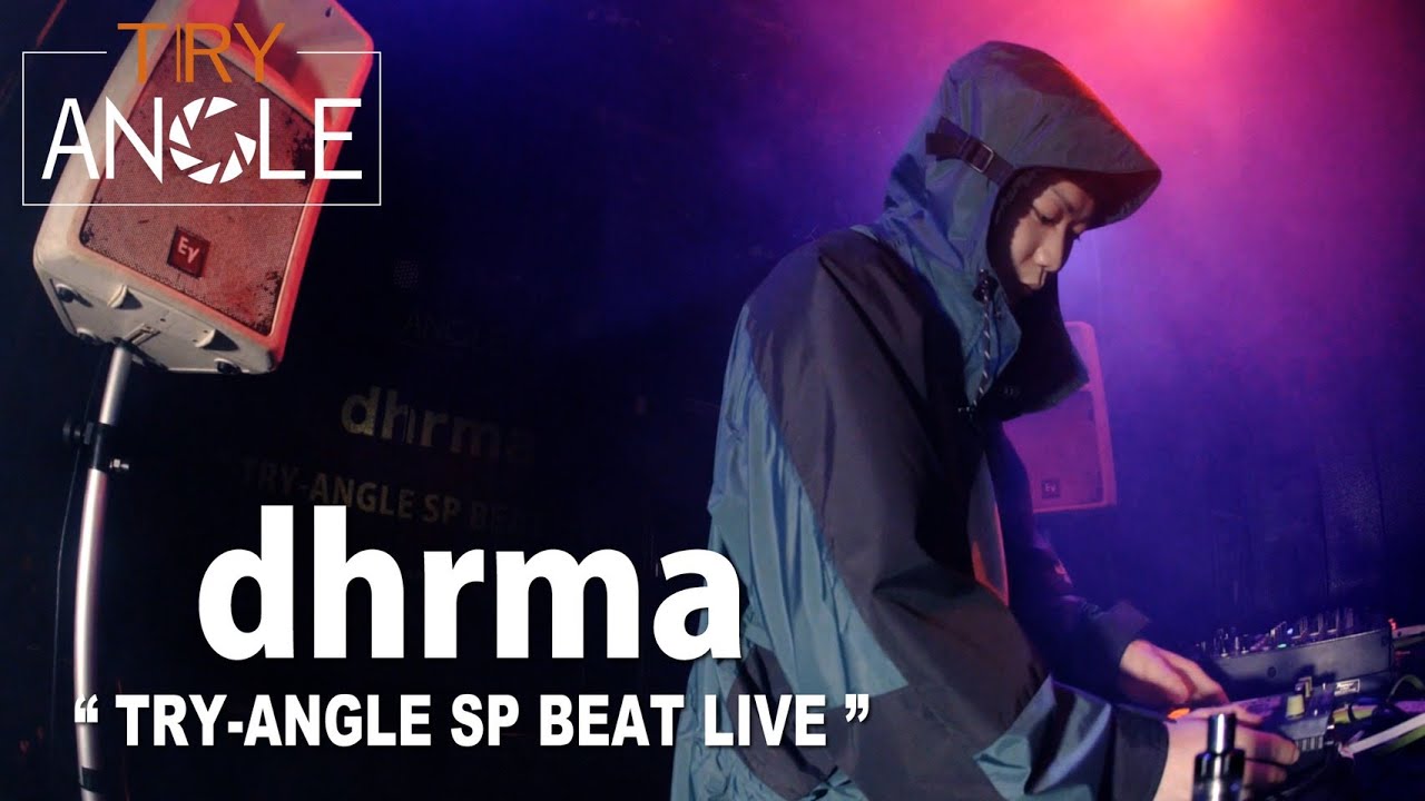 TRY-ANGLE vol.23 dhrma LIVE SHOW "TRY-ANGLE SP BEAT LIVE"