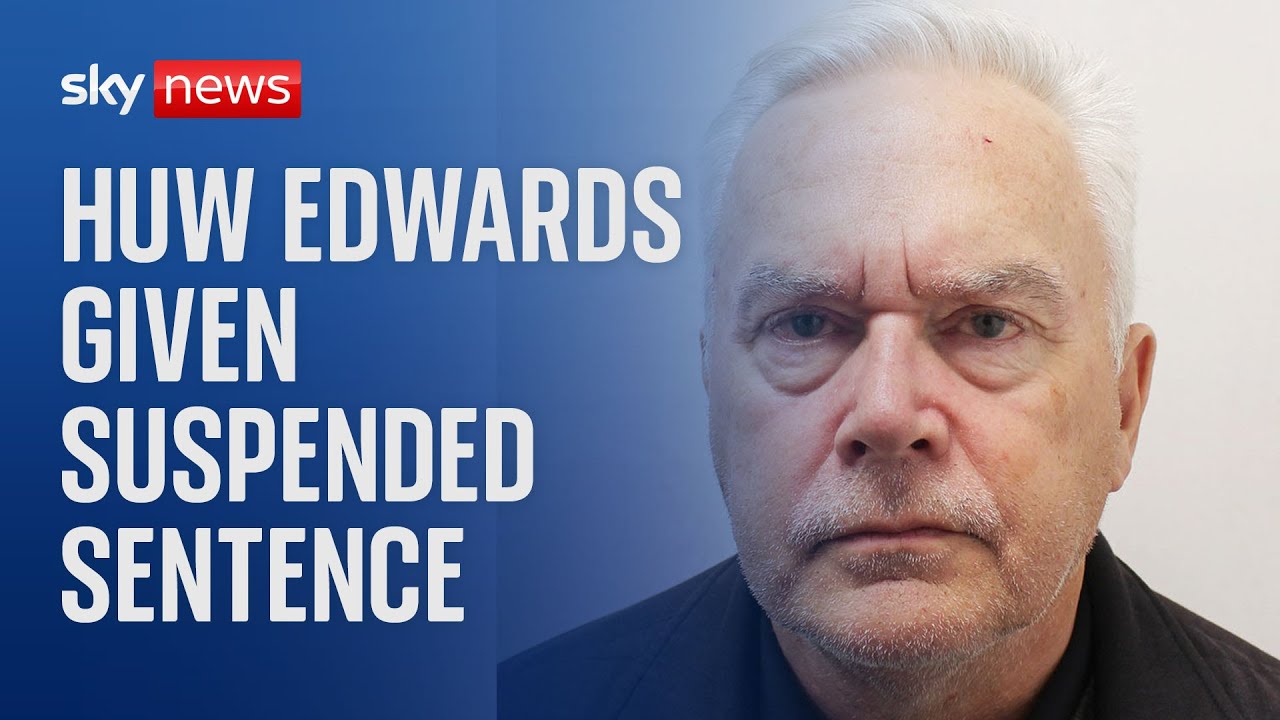 Huw Edwards gets six-month suspended sentence after paying paedophile for child abuse images