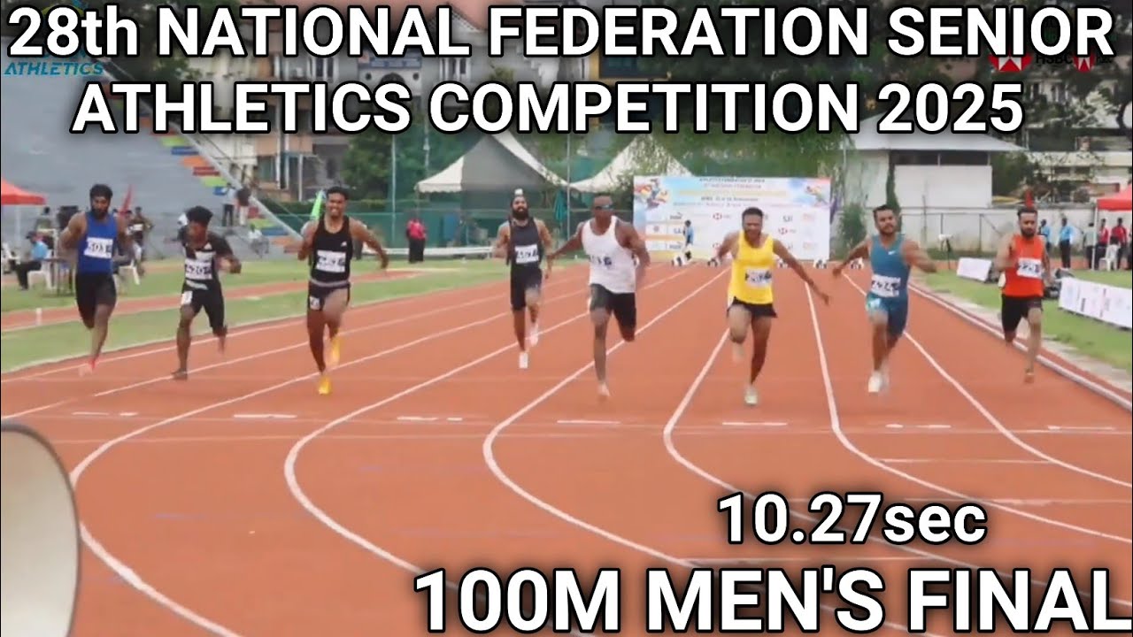 100M MEN'S FINAL // 28th NATIONAL FEDERATION SENIOR ATHLETICS COMPETITION 2025