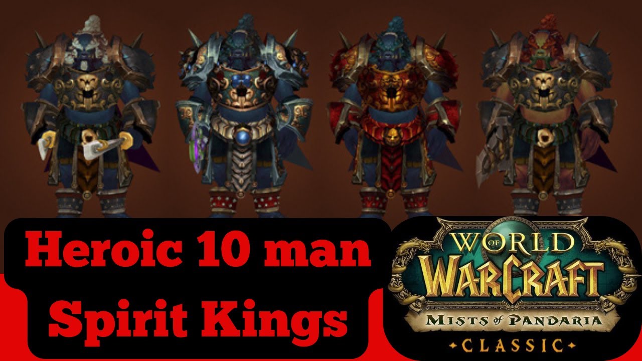 Spirit Kings Heroic 10 Man Guide | Brewmaster PoV