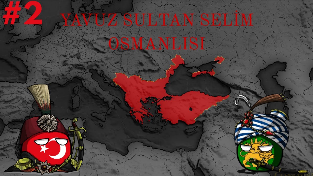 YAVUZ SULTAN SELİM HAN- BÜYÜK KAFKASYA HAREKATI- AGE OF HİSTROY 2 2#