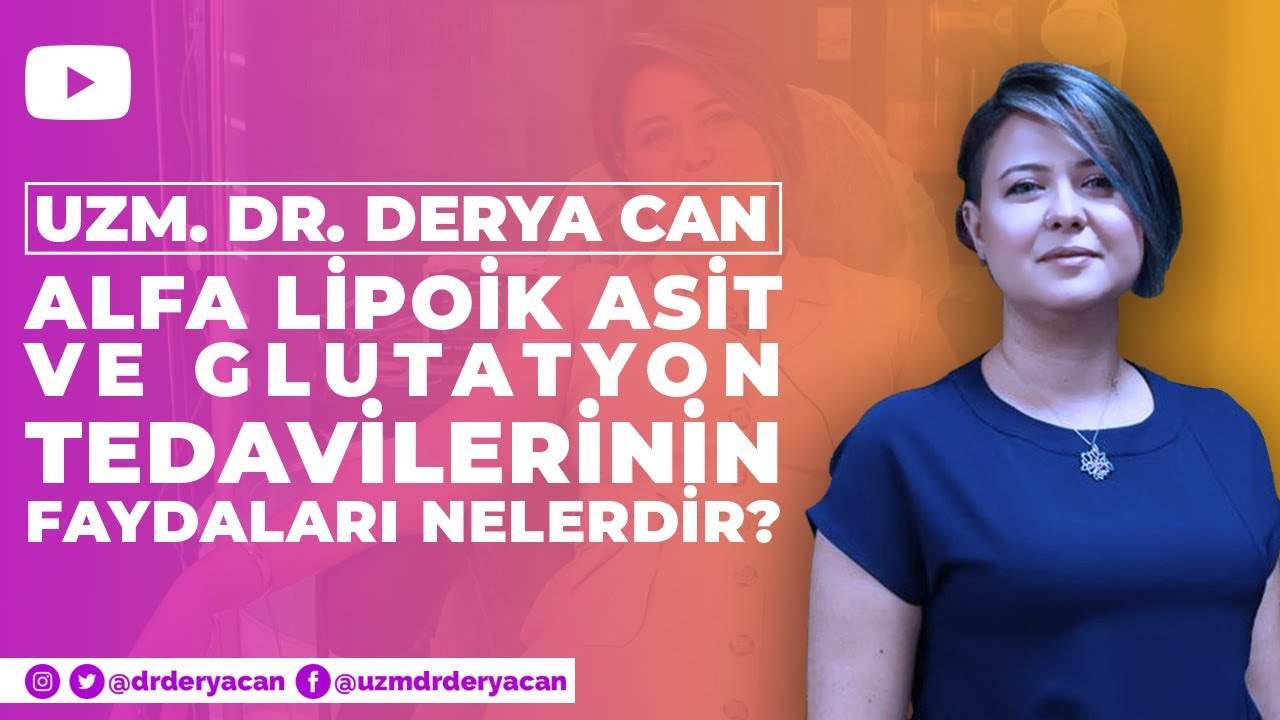 Alfa Lipoik Asit ve Glutatyon Nedir? Alfa Lipoik Asit ve Glutatyon Tedavilerinin Faydaları Nelerdir❔