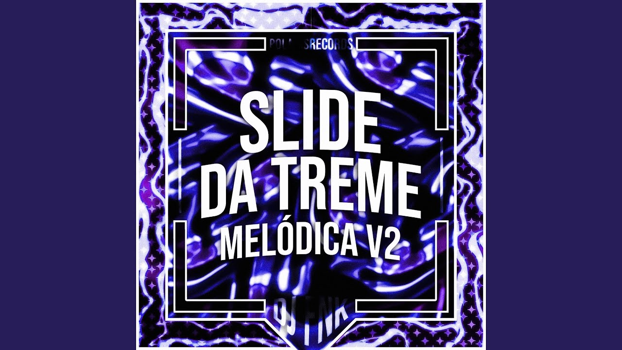 Slide da Treme Mel&oacute;dica v2