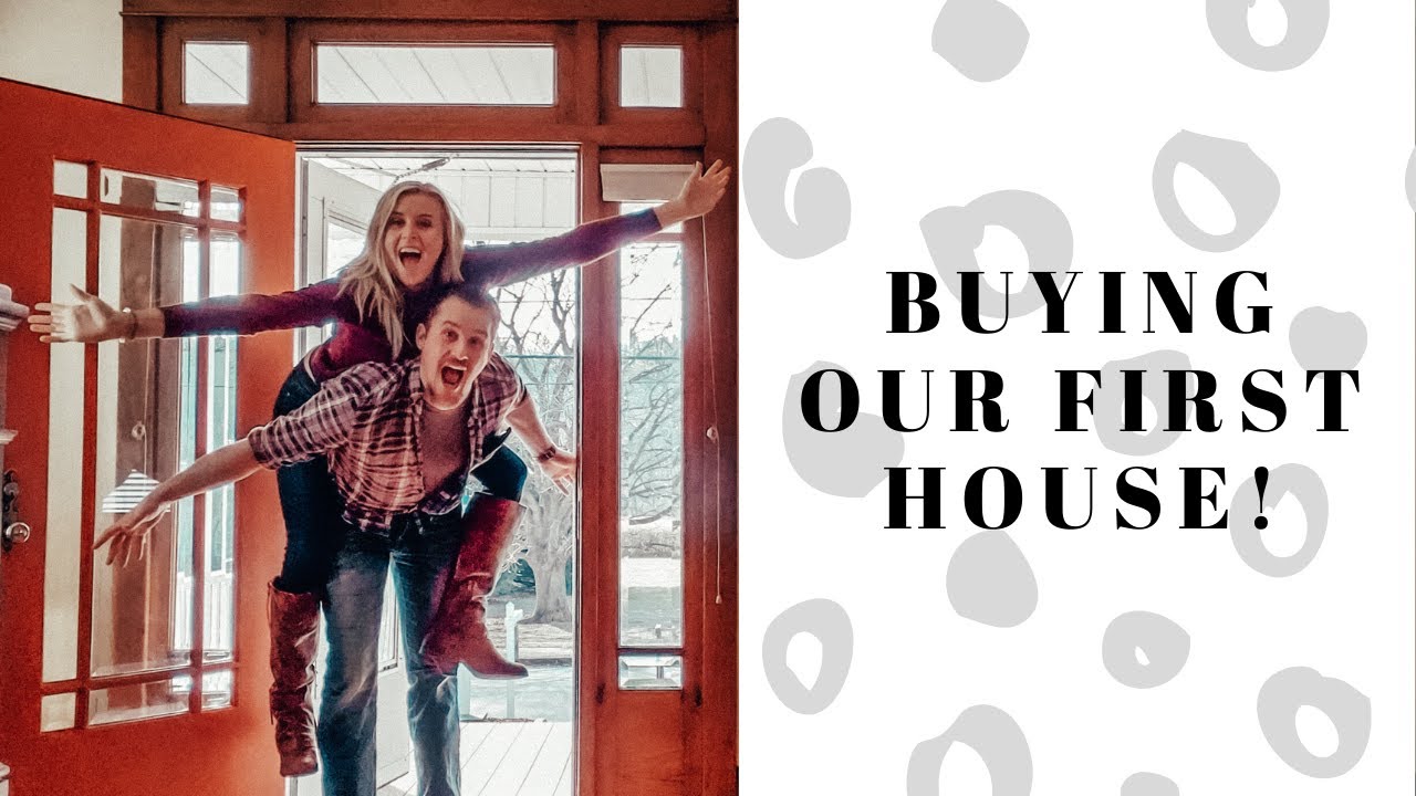Buying Our First House!