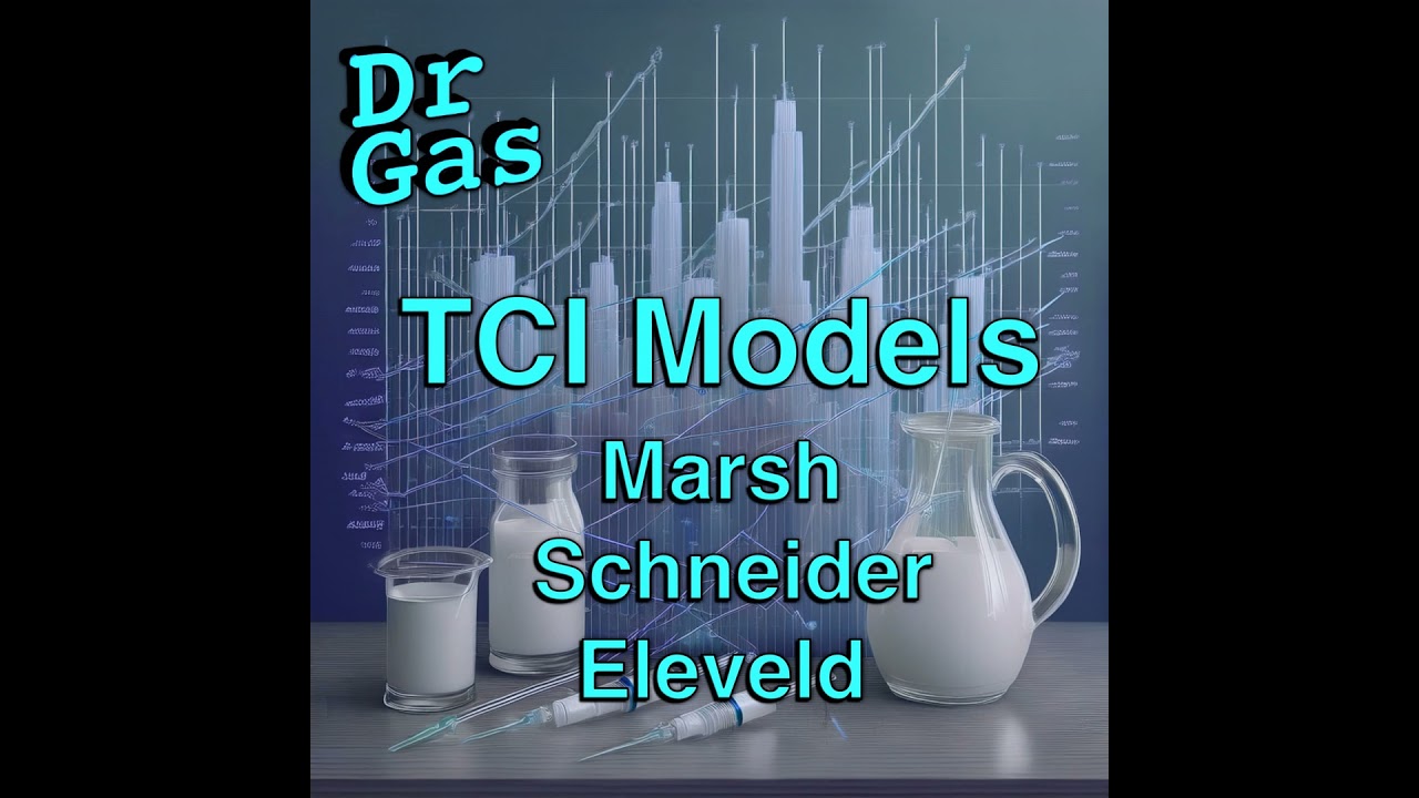 Target-Controlled Infusion (TCI): Pharmacokinetic Models for TIVA Anaesthesia