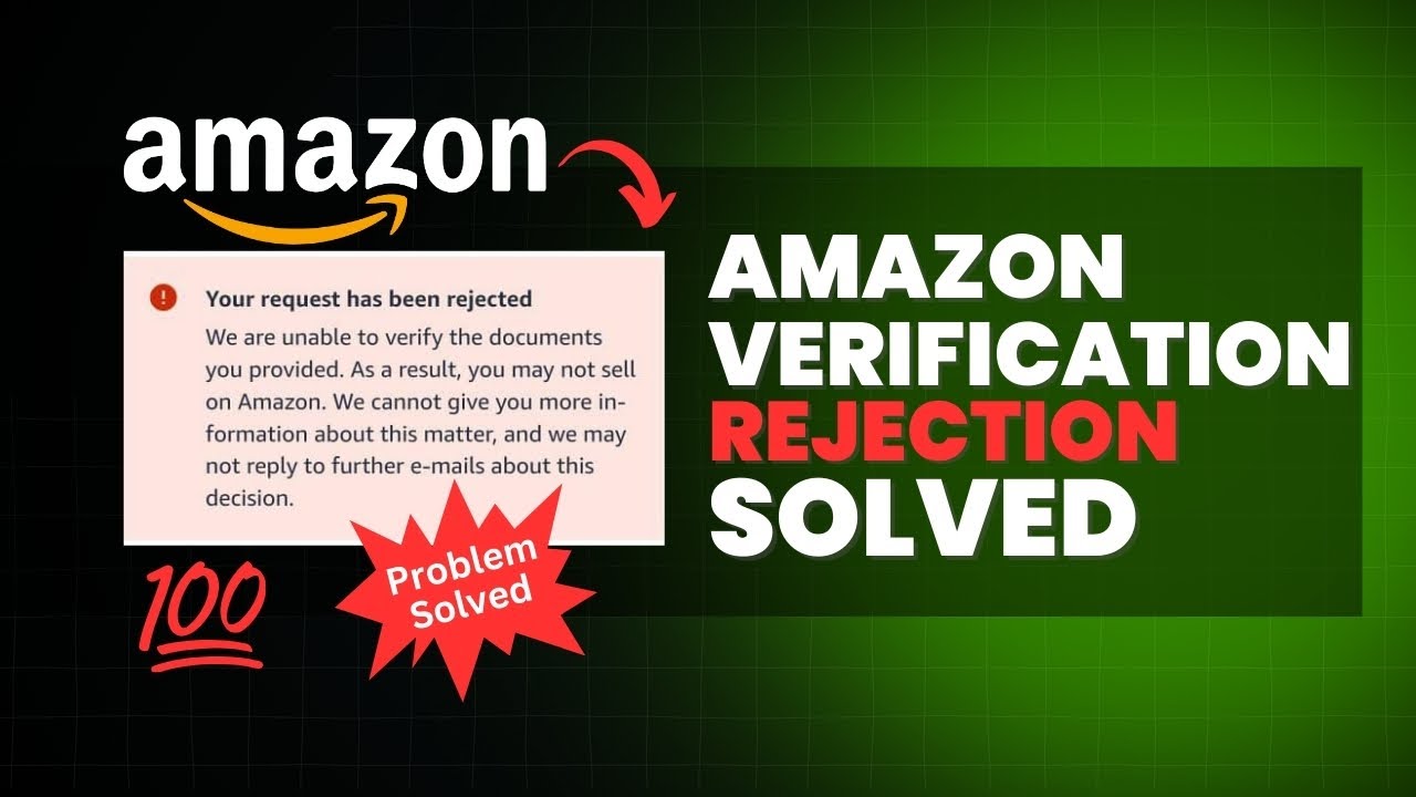 How to Solve Amazon verification rejection issue Step by Step Middle-East