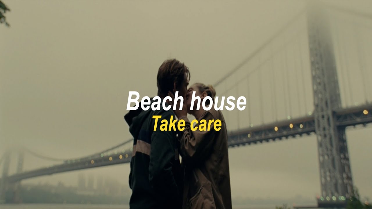 Beach House - Take Care (Sub. Español + Lyrics)