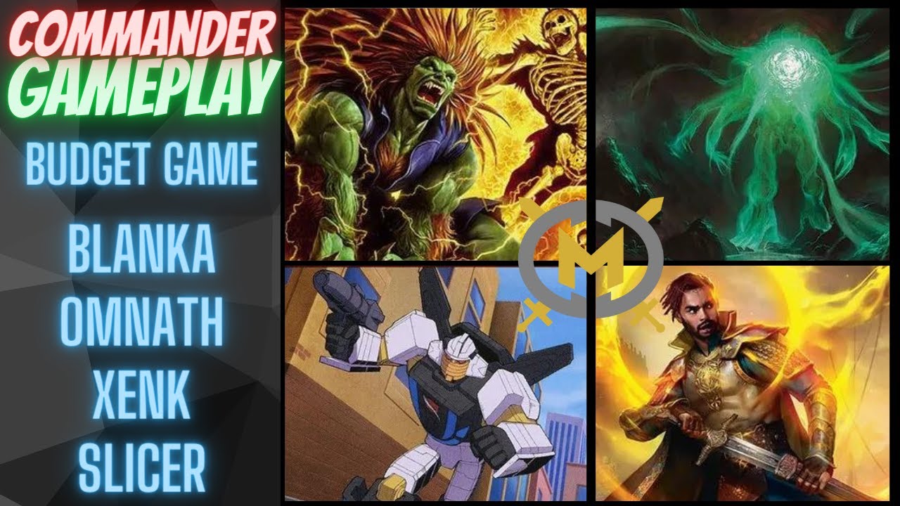 Commander Game Blanka, Omnath, Xenk, Slicer - EDH Gameplay