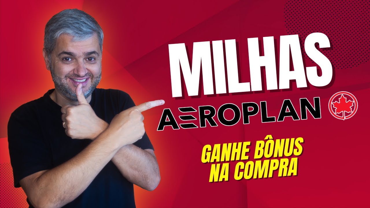 É HORA DE ACUMULAR MILHAS AEROPLAN!!! ATÉ 125% DE BÔNUS